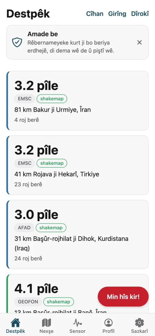 Ekrana Destpêkê ya sepanê: erdhejên dawî yên nêzîkî Kurdistanê, her yek bi pîle, cih û dem.